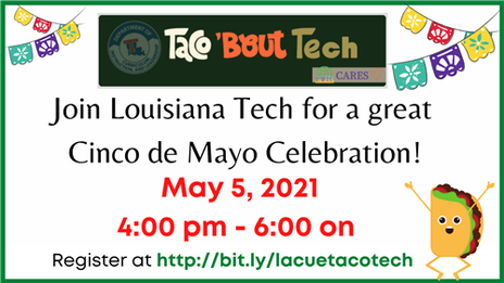 Taco 'Bout Tech Event May 5th 2021 4pm - 6pm
